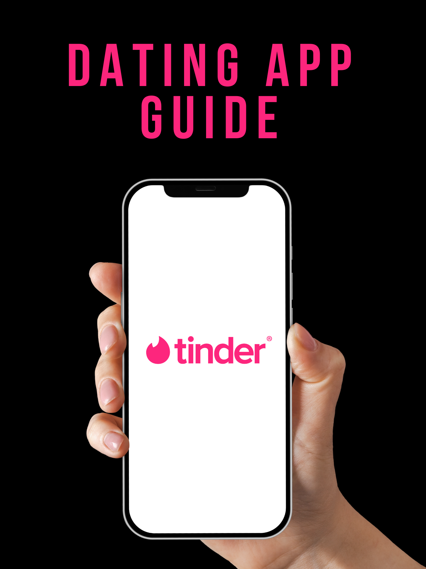 DATING APP GUIDE